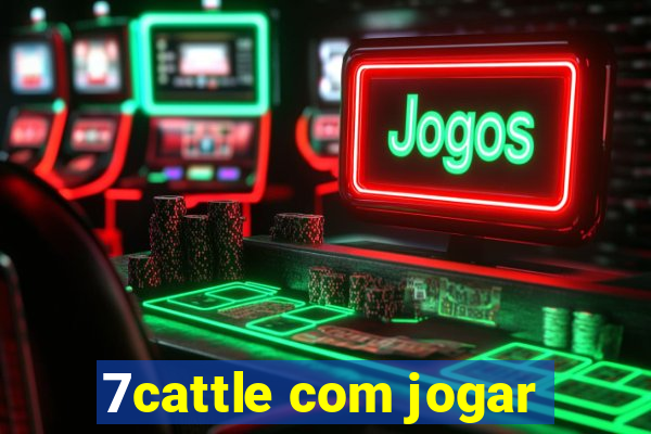 7cattle com jogar